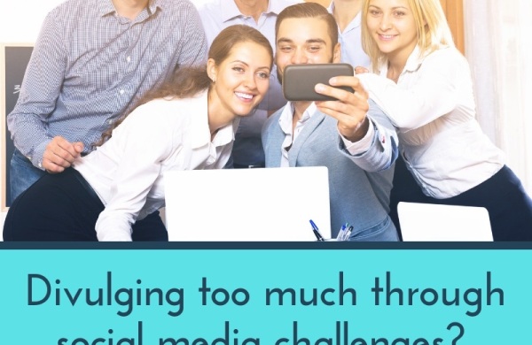 Divulging too much through social media challenges?